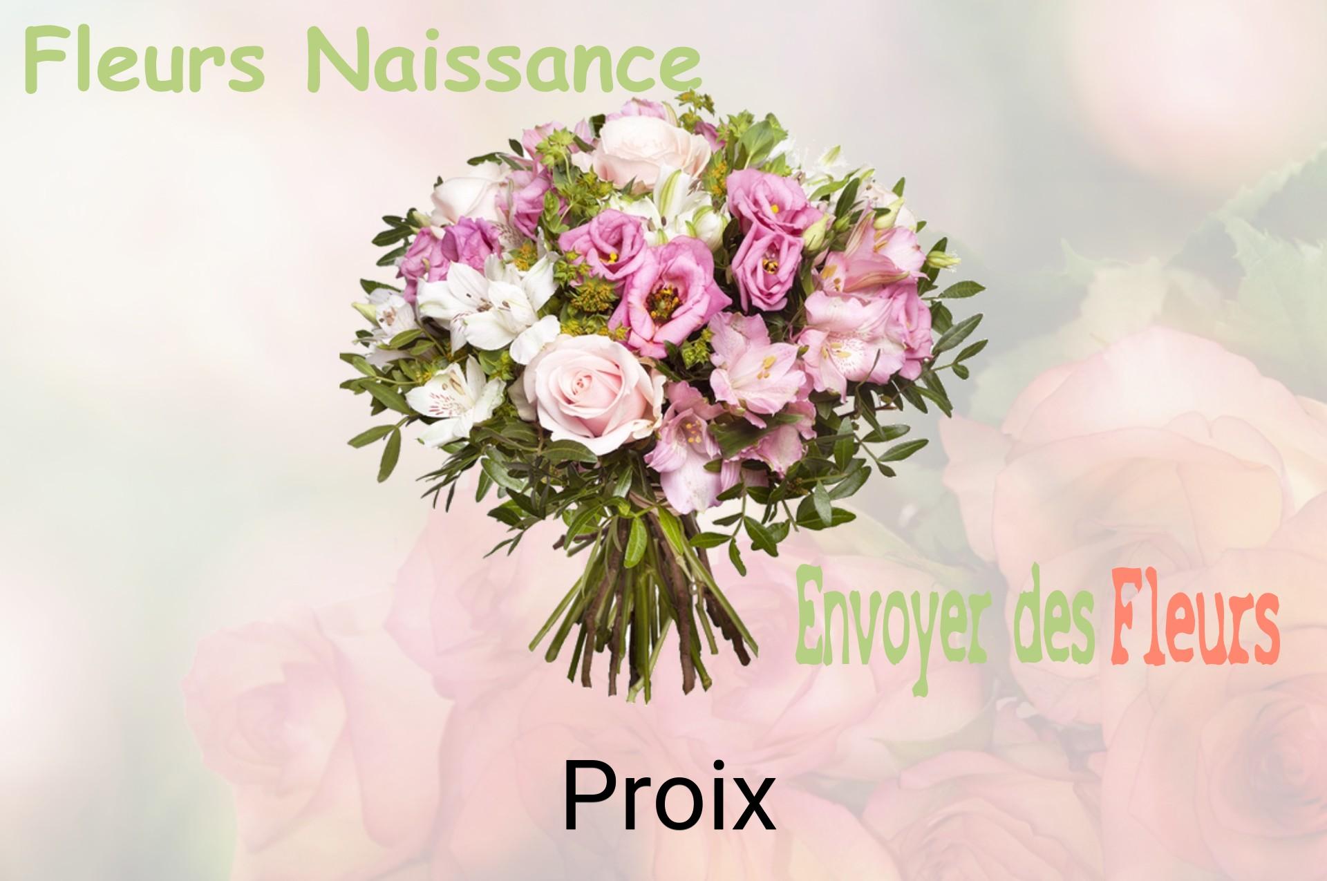 Bouquet de fleurs de naissance livré à Proix